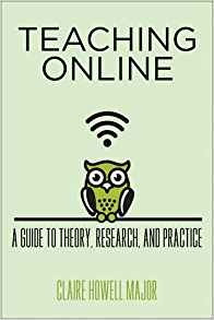 Teaching Online A Guide To Theory, Research, And Practice (t