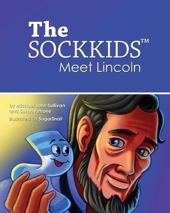 Libro The Sockkids Meet Lincoln - Susan Petrone