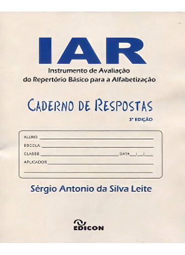 Iar Instrumento De Avaliação Do Repertório Básico Par: Caderno De Respostas, De Leite, Sergio Antonio Da Silva., Vol. 1. Editorial Edicon, Capa Mole, Edição 2ª Edição Em Português
