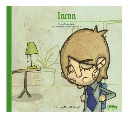 Libro Incon, Colección ¡no Al Bullying!