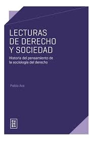 Lecturas De Derecho Y Sociedad - Ava, Pablo