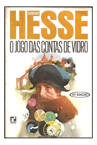 O Jogo Das Contas De Vidro - Hermann Hesse