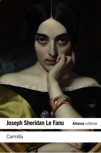 Carmilla, de Le Fanu Joseph T. Sheridan. Serie N/a, vol. Volumen Unico. Editorial ALIANZA ESPAÑOLA, tapa blanda, edición 1 en español