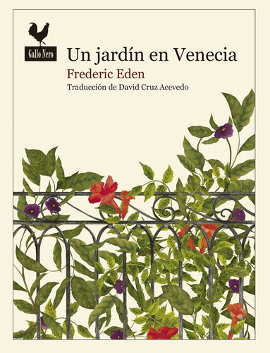Un Jardín En Venecia, De Frederic Eden. Editorial Gallo Nero (w), Tapa Blanda En Español