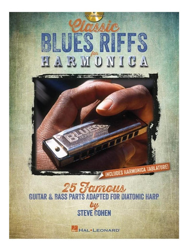 Riffs De Blues Clásico Para Armónica: 25 Piezas Famosas De Y