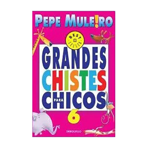 6. Grandes Chistes Para Chicos - Muleiro - Debolsillo - #d