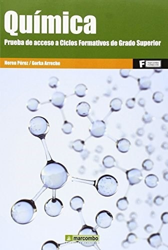 Quimica Prueba De Acceso A Ciclos Formativos, De Nerea Purez. Editorial Marcombo, Tapa Blanda, Edición 2016 En Español