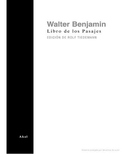 El Libro De Los Pasajes -  Walter Benjamin - Ed. Akal