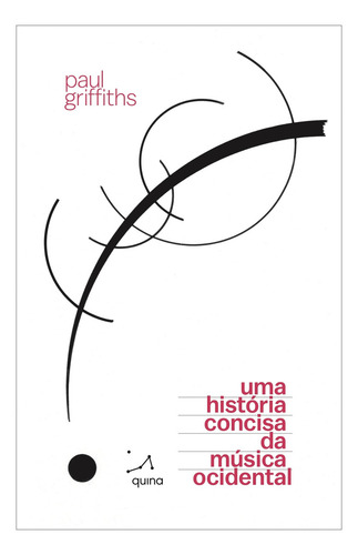 Livro Uma História Concisa Da Música Ocidental, De Griffiths, Paul., Tapa Mole, Edición 1 En Português, 2024