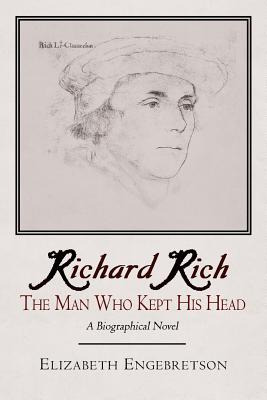 Libro Richard Rich: The Man Who Kept His Head (a Biograph...