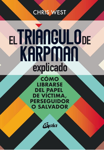 El Triángulo De Karpman Explicado  Chris West