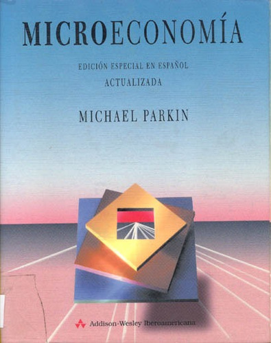 Microeconomia - Michael Parkin
