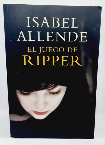 El Juego De Ripper - Isabel Allende - Sudamericana