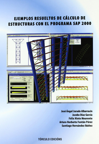 Ejemplos Resueltos Cálculo Estructuras Programa Sap 2000  -