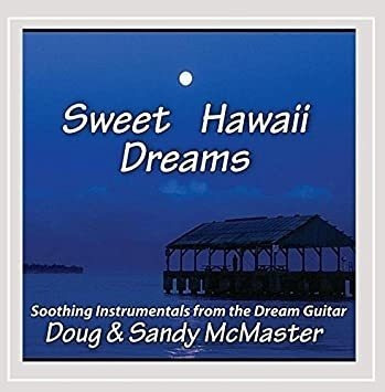 Mcmaster Doug & Sandy Sweet Hawaii Dreams Usa Import Cd