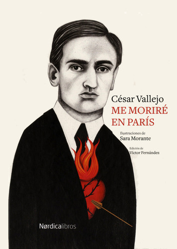 Me Morire En Paris Ilustrado, De Cesar Vallejo. Editorial Nordica Libros, Tapa Dura En Español, 2019