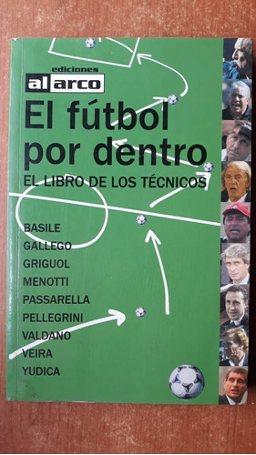 El Futbol Por Dentro Autores Varios Al Arco 