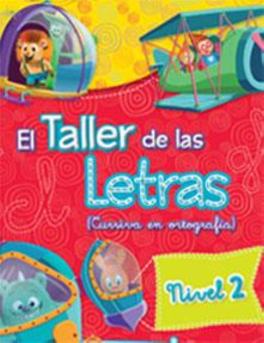 Taller De Las Letras 2, El. Curs.e Ort-equipo Editorial-esta