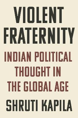 Libro Violent Fraternity : Indian Political Thought In Th...