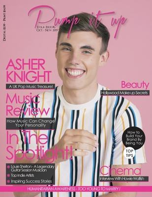 Libro Pump It Up Magazine : Asher Knight - A Uk Pop Music...