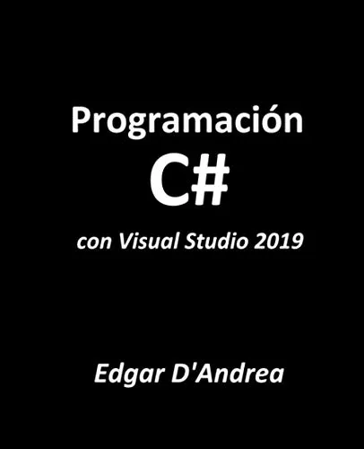 Programación En C#: With Visual Studio 2019
