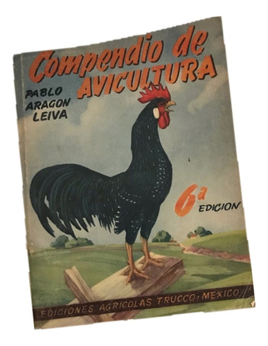 Avicultura, Compendio De, Aragon Leiva, Pablo.