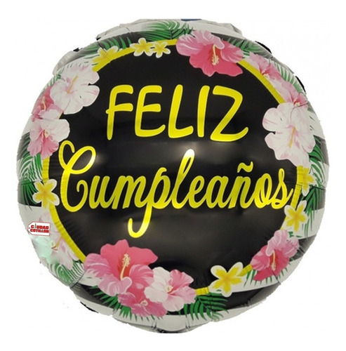 Globo Metalizado 18 Pul 45cm Cumpleaños Flores Hawaiano - Cc