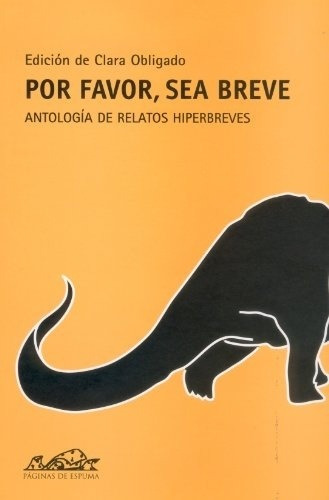Por Favor, Sea Breve - Clara Obligado (ed.)