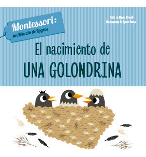 El Nacimiento De Una Golondrina (vvkids) (libro Original)