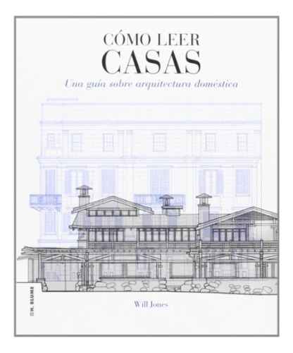 Libro Como Leer Casas. Una Guia Sobre Arquitectura Domestic