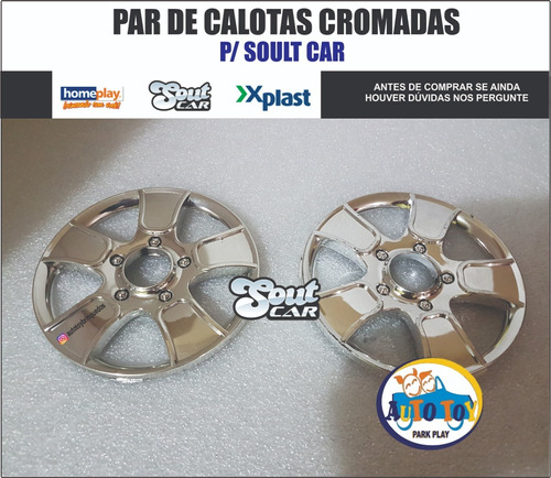 Soult Car 650 - X-plast - Homeplay - Par De Calotas Cromadas
