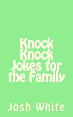 Libro Knock Knock Jokes For The Family - Josh White