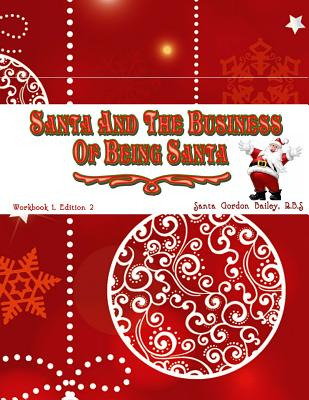 Libro Santa And The Business Of Being Santa: A Santa Trai...