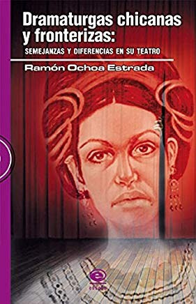 Libro Dramaturgas Chicanas Y Fronterizas *cjs