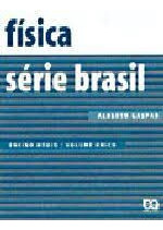 Livro Física - Série Brasil: Ensino Médio Volume Único - Alberto Gaspar [2008]