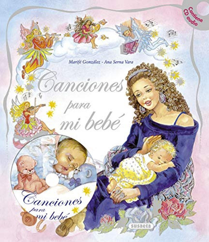 Canciones Para Mi Bebé (con Cd) (canciones Para Mi Bebe)