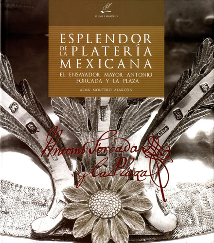 Esplendor De La Platería Mexicana (tapa Dura)