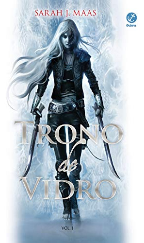 Libro Trono De Vidro (vol 1) De Sarah J. Maas Galera Record