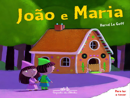 João E Maria, De Le Goff, Hervé. Editora Companhia Das Letrinhas, Capa Mole Em Português