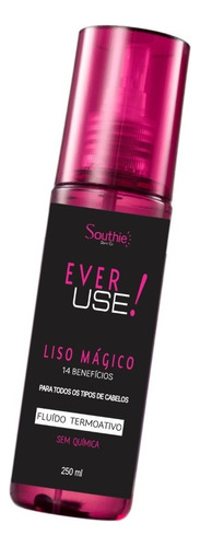 Liso Mágico Ever Use! Da Southie Nutre E Diminui O Frizz