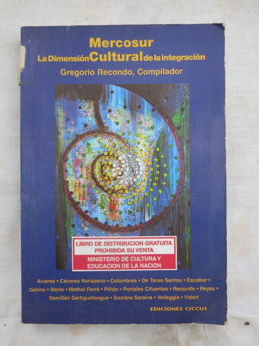 Mercosur - La Dimension Cultural - Gregorio Recondo