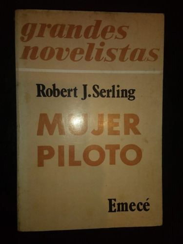 Libro Mujer Piloto Robert Serling 