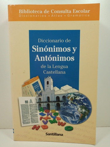 Diccionario De Sinonimos Y Antonimos Santillana - Usado (Usado)