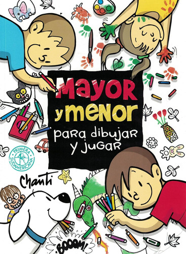 Mayor Y Menor Para Dibujar Y Pintar - Chanti * Sudamericana