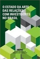 Livro O Estado Da Arte Das Relações Com Investidores No Brasil - Ibri [2008]