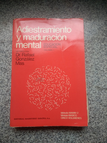 Adiestramiento Y Maduración Mental Vol 1 Metodología - 1979