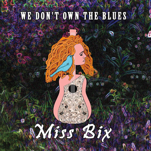 Cd: Miss Bix No Somos Dueños Del Cd Importado De The Blues U