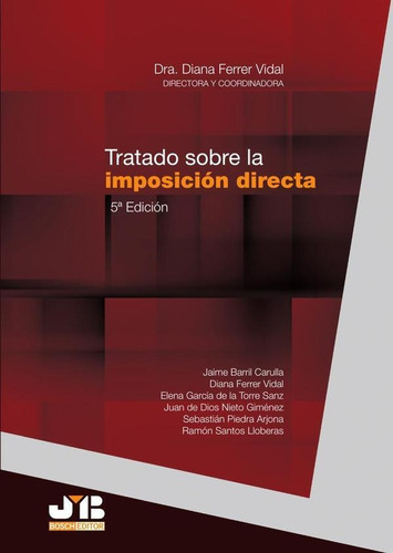 Tratado Sobre La Imposición Directa (5ª Edición). - Diana...