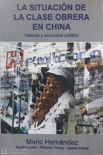 Situacion De La Clase Obrera En China - Hernandez, Mario