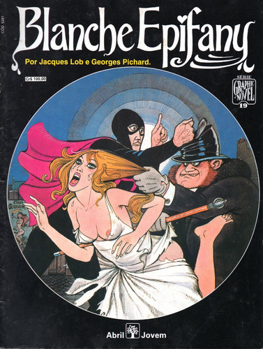 Graphic Novel Nº 19 - Blanche Epifany - Editora Abril - Capa Mole - 1990 - Bonellihq Cx50 E19